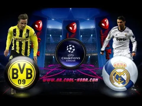 بث مباشر .. مباراة ريال مدريد و بروسيا دورتموند